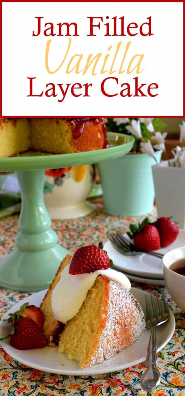 Jam Filled Vanilla Layer Cake Lord Byron's Kitchen