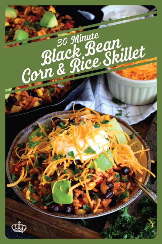 30 Minute Black Bean Corn and Rice Skillet has everything a well-rounded, wholesome meal needs! This is a perfect family dinner with many serving options. Roll it into a burrito or pile it into a bowl with cheese and sour cream on top! #30minute #blackbean #skillet #onepot #dinner