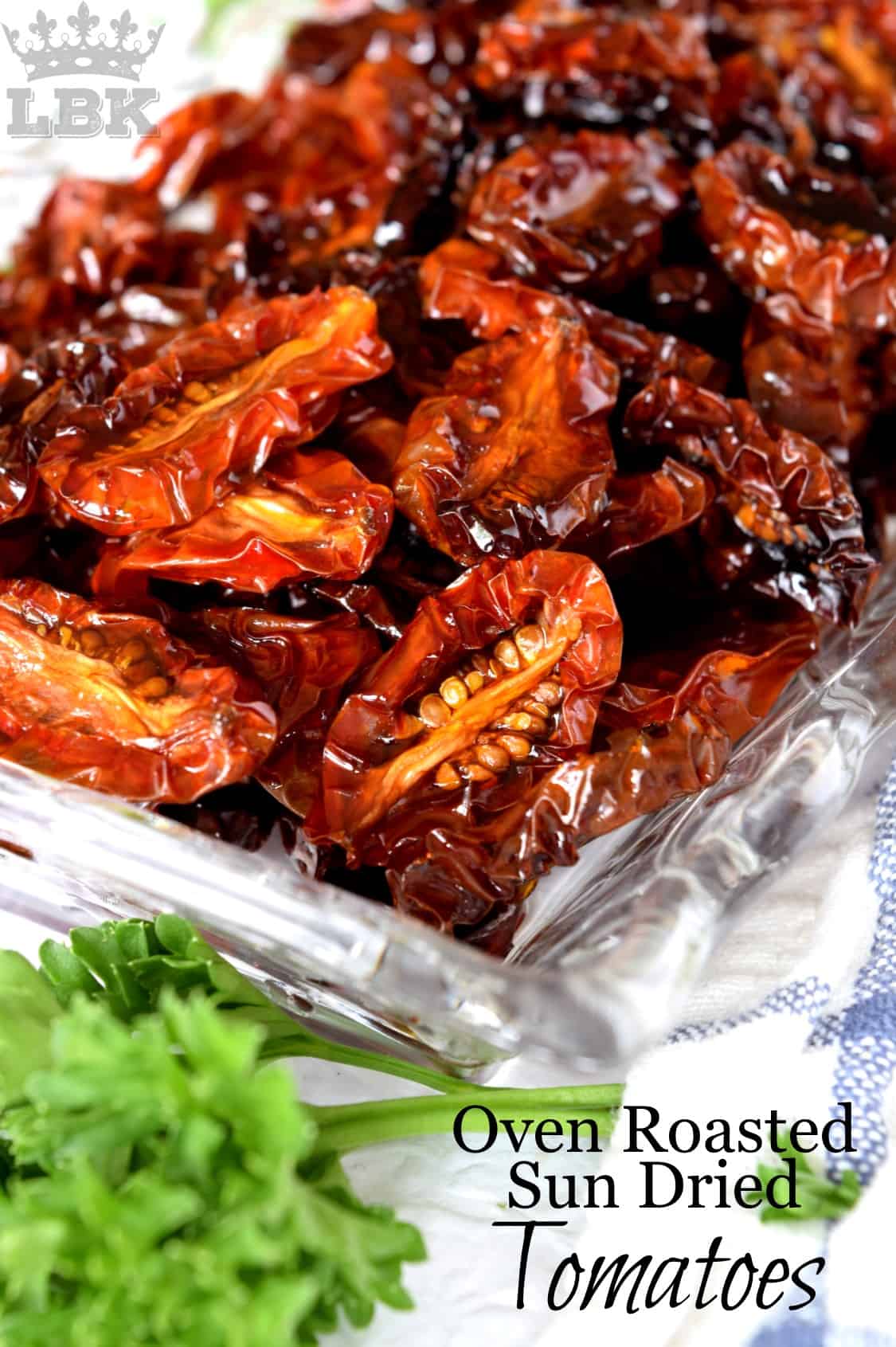 Oven Roasted Sun Dried Tomatoes Lord Byron's Kitchen