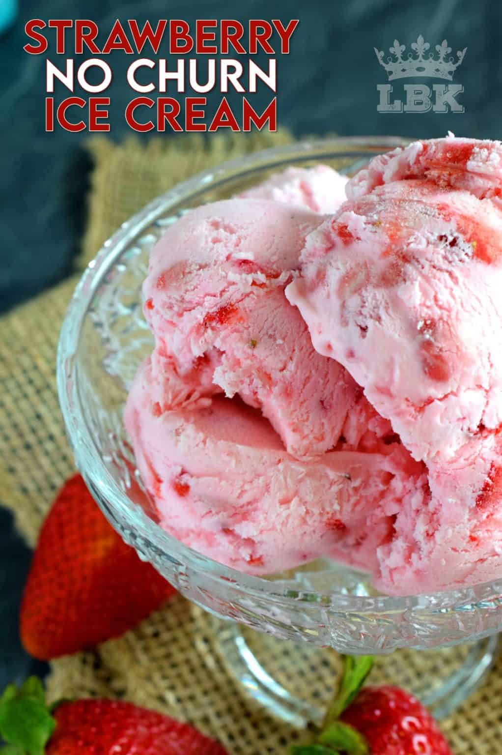 Strawberries and Cream No Churn Ice Cream Lord Byron's Kitchen