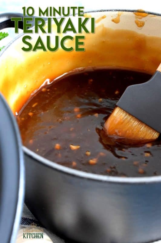 Homemade sauce is always better, and you can't beat this 10 Minute Teriyaki Sauce! Chances are, you'll have everything you'll need right in your pantry. The uses for this sweet and tangy, slightly salty sauce are endless too! #sauce #teriyaki #easy #asian