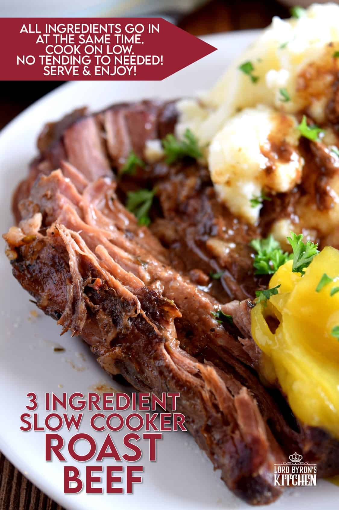 Three Ingredient Slow Cooker Pot Roast Lord Byron's Kitchen