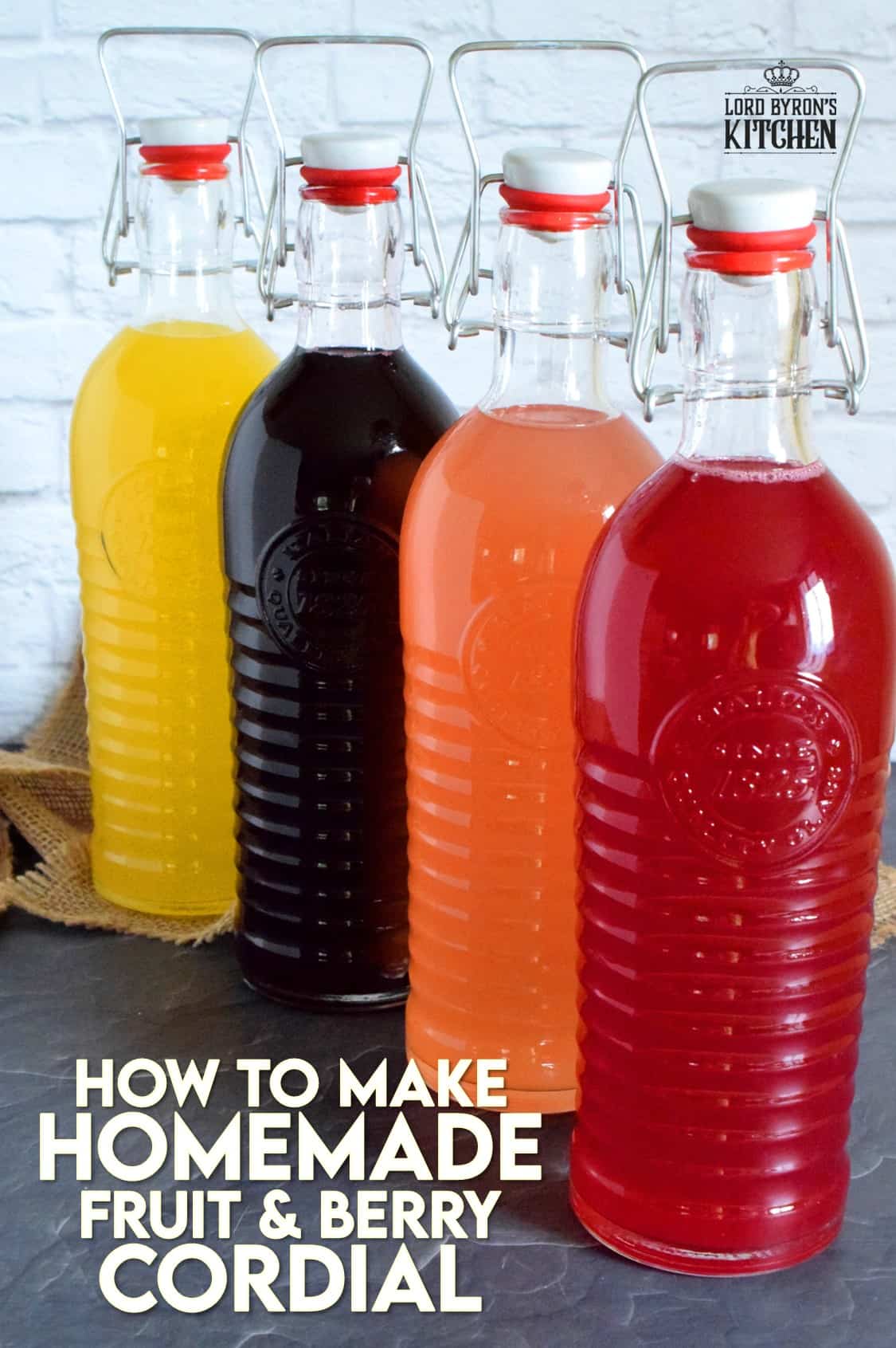 How to Make Homemade Fruit and Berry Cordials Lord Byron's Kitchen