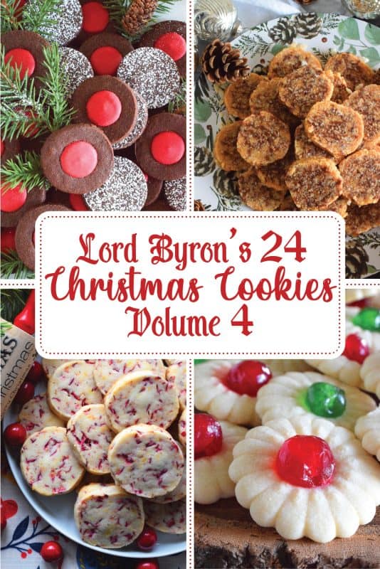 It’s been just a few days since the last recipe in Lord Byron’s 24 Cookies of Christmas – Volume 4 was published. Like in previous years, I’m publishing the complete countdown in this one post. If you missed any, don’t worry; they’re all right here! #christmas #cookies #holiday #baking