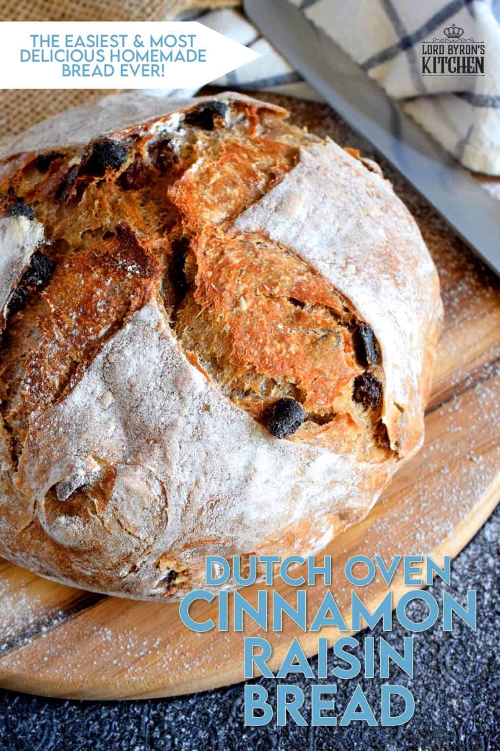 Dutch Oven Cinnamon Raisin Bread Lord Byron's Kitchen