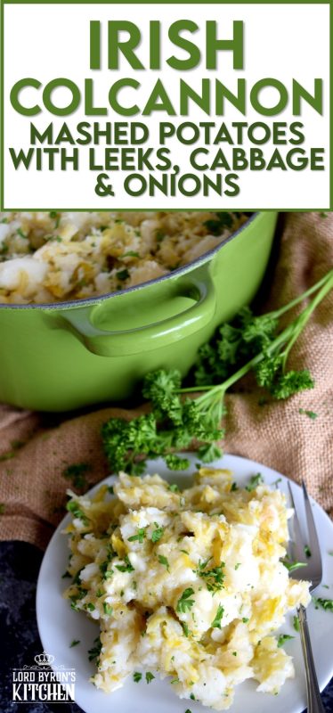 Colcannon is a popular version of Irish mashed potatoes. I make mine with leeks and cabbage which results in a delicious side dish - no gravy needed with these mashed potatoes! #colcannon #stpatricksday #irishrecipes #irish #ireland #mashedpotatoes