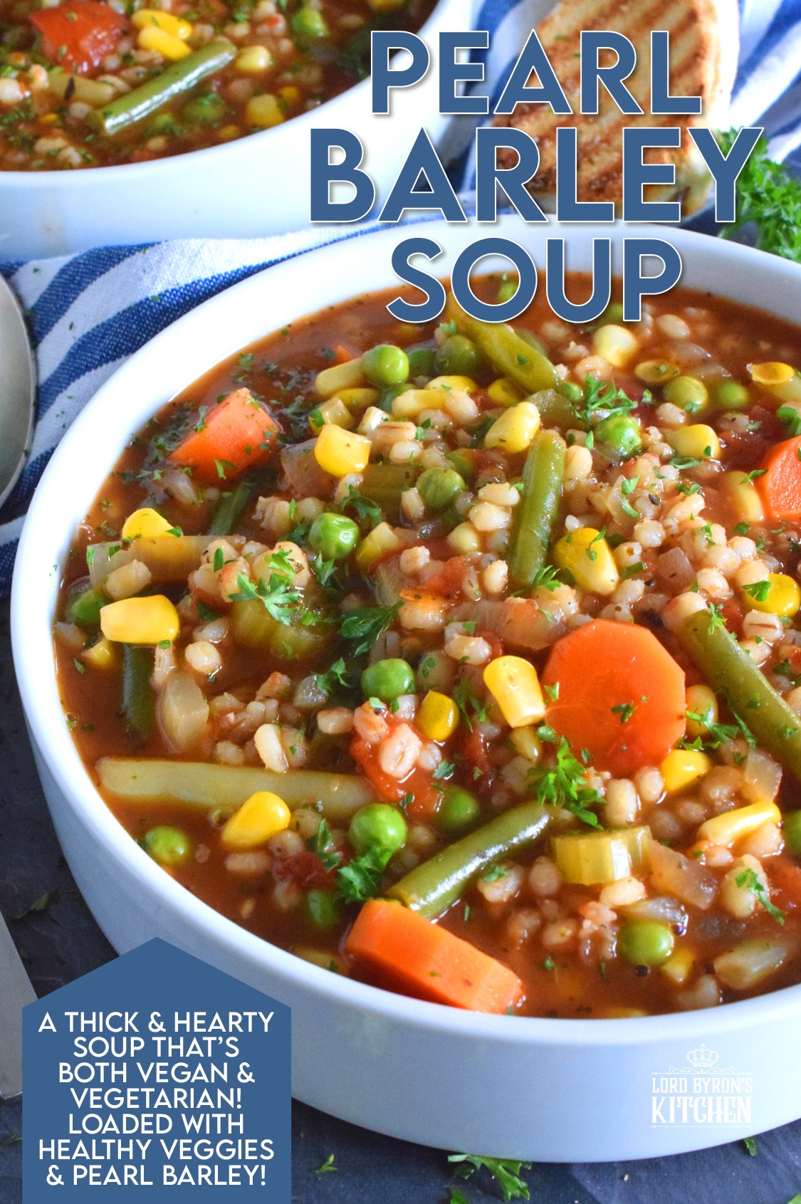 Pearl Barley Soup Lord Byron's Kitchen