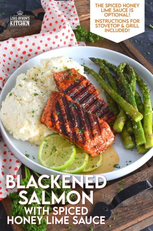 Salmon fillets are liberally dusted with an easy to make homemade blackening seasoning and grilled over high heat to get those prominent grill marks. Once plated, the salmon is drizzled with an optional spiced honey lime sauce. Simple and easy, yet gorgeous and delicious, this is not your average salmon dinner! #blackened #salmon #grilledsalmon #grillingrecipes #30minutemeals