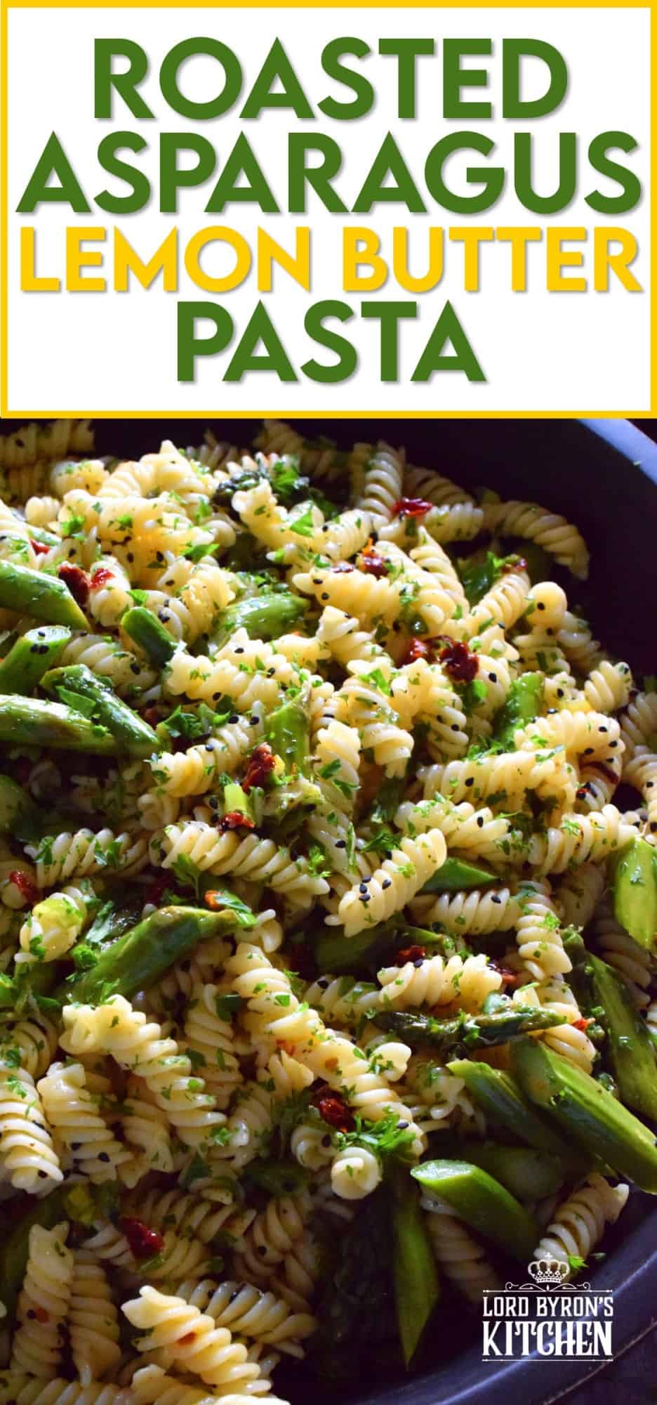 Roasted Asparagus Lemon Butter Pasta Salad Lord Byron's Kitchen