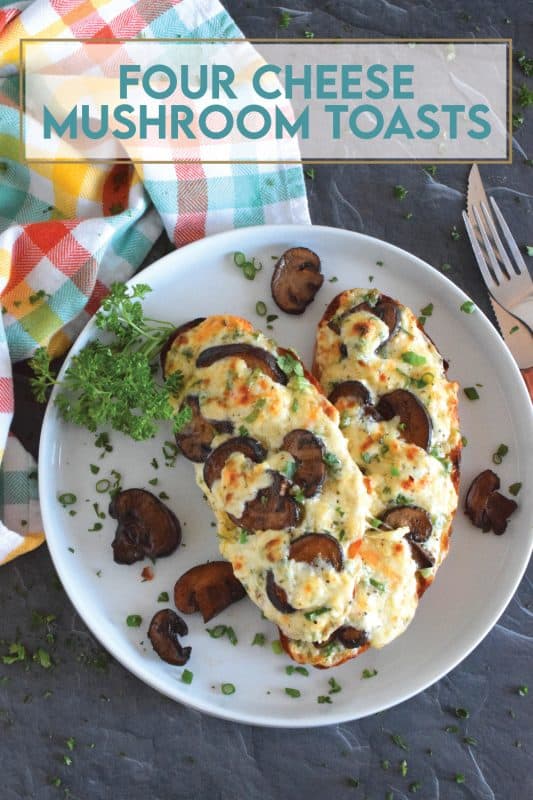 Sometimes you want something quick, easy, and filling. And, sometimes, you want something that is all of those things, as well as cheesy, messy, and loaded with carbs. Four Cheese Mushroom Toasts is just what you need! It’s one of those great weeknight dinners that just makes you feel all warm and cozy! #toast #mushroom #cheeses #cheesy