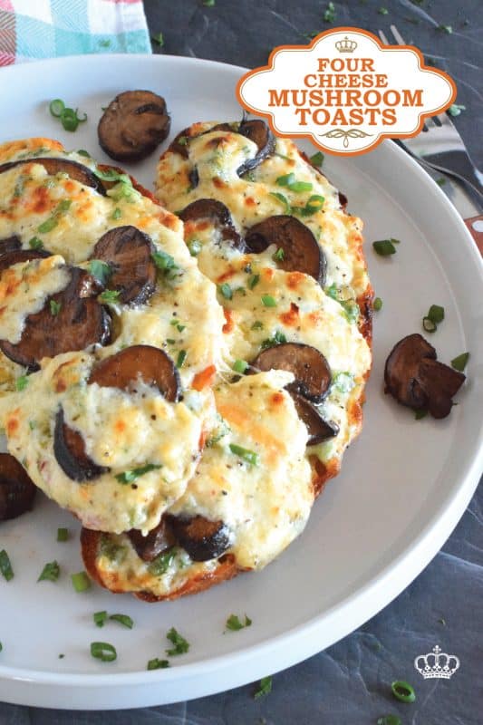 Sometimes you want something quick, easy, and filling. And, sometimes, you want something that is all of those things, as well as cheesy, messy, and loaded with carbs. Four Cheese Mushroom Toasts is just what you need! It’s one of those great weeknight dinners that just makes you feel all warm and cozy! #toast #mushroom #cheeses #cheesy