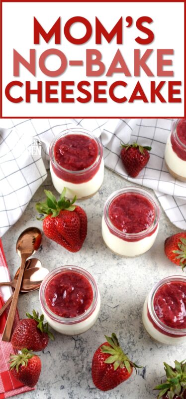 Mom's No-Bake Cheesecake is perfect for any occasion!  Try making this dessert in the summertime when the last thing you want to do is turn on your oven! Once you have prepared the crumb base and the cream cheese filling, top it with your favourite store-bought or homemade jam! #cheesecake #nobake #foodinjars #masonjarrecipes #desserts #valentinerecipes