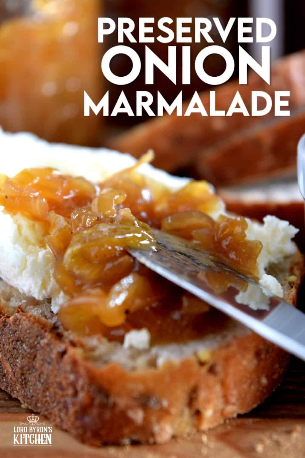Preserved Onion Marmalade Lord Byron's Kitchen