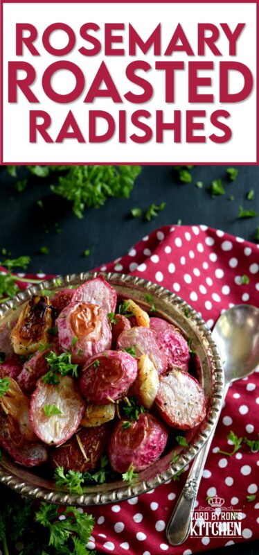 If you've never had a roasted radish, you're in for a treat! Rosemary Roasted Radishes are mellow in flavour, gorgeous in colour, easy to make, and low in carbs. Healthy, delicious, and cheap; this side dish is sure to please and surprise! #roastedvegetables #radishes #roastedradishes #rootvegetables #sidedishes #thanksgiving