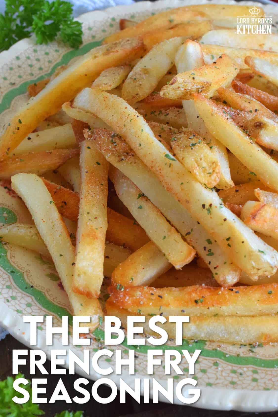 The Best French Fry Seasoning Lord Byron's Kitchen