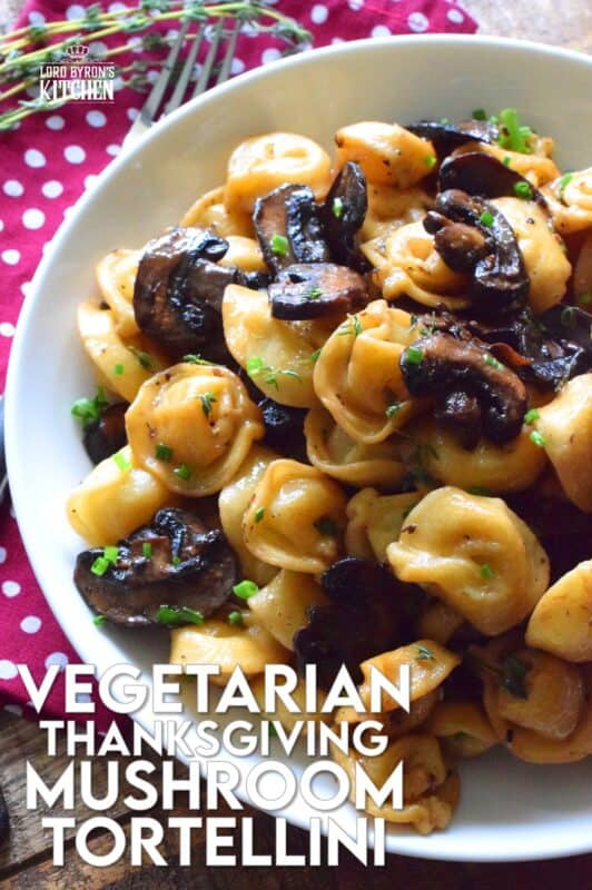 Loaded with fresh mushrooms and deep homey flavours that are synonymous with Thanksgiving, this vegetarian tortellini is the ultimate fall comfort food!  Who can resist mushrooms fried in butter?  That's only the start for this Thanksgiving Mushroom Tortellini! #vegetarian #pasta #tortellini #thanksgiving