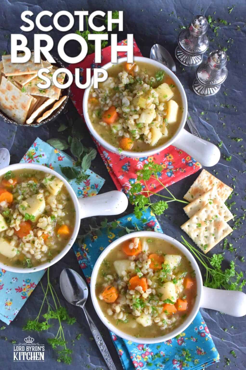 Scotch Broth Soup Lord Byron's Kitchen