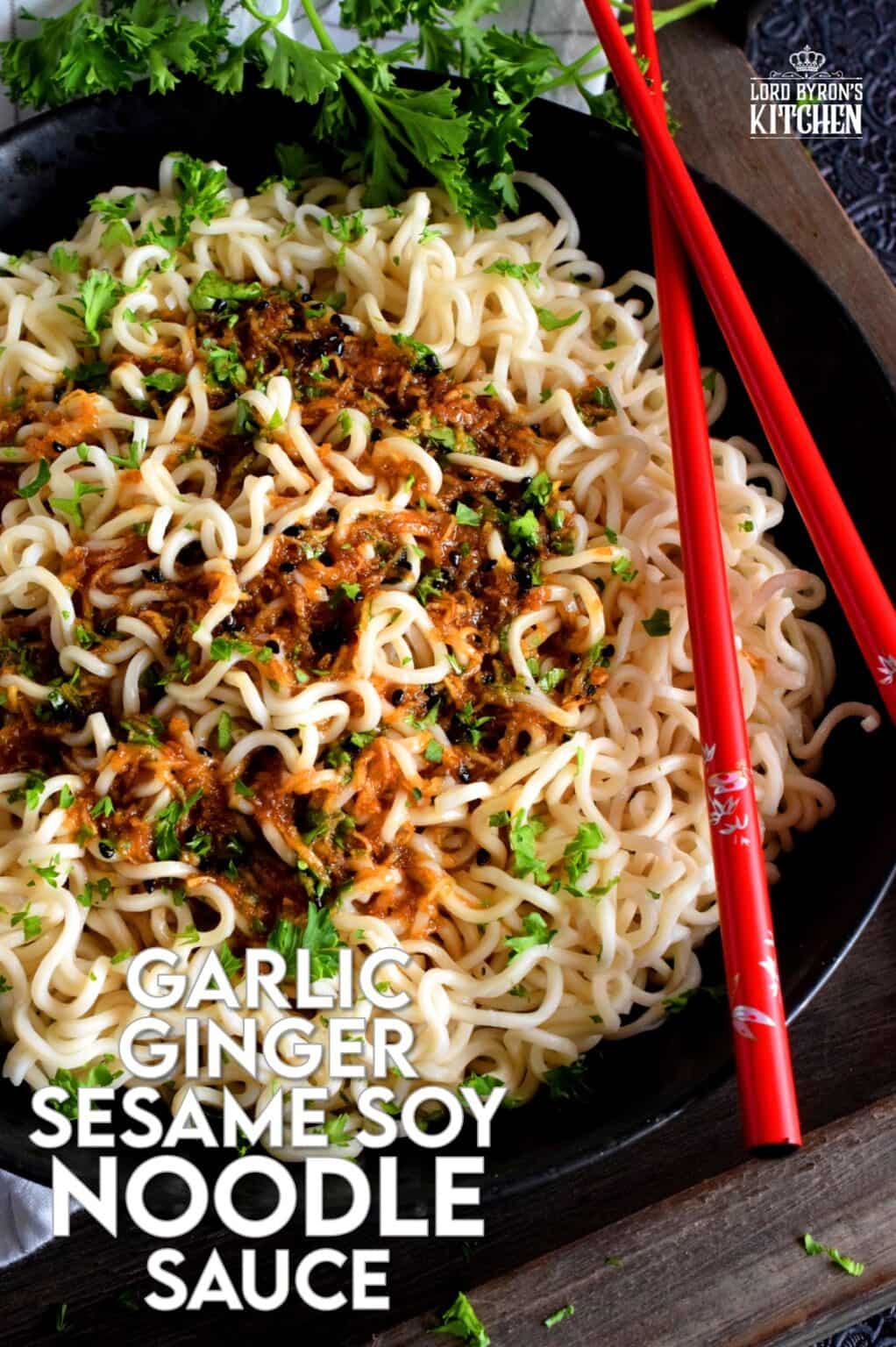 Garlic Ginger Sesame Soy Noodle Sauce Lord Byron's Kitchen