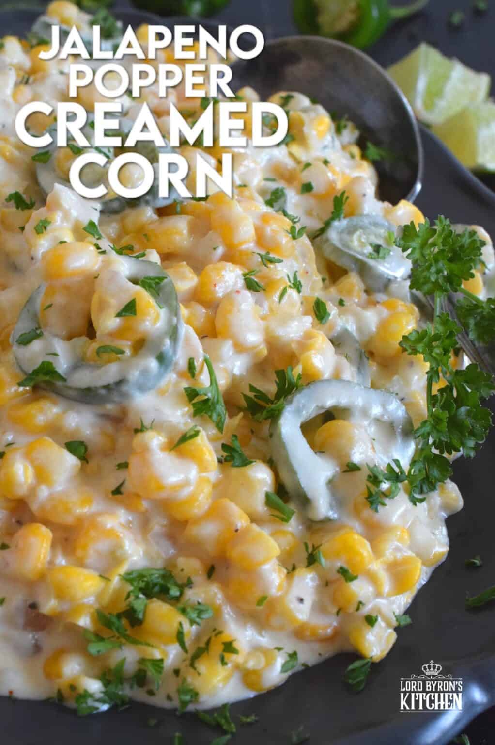 Jalapeno Popper Creamed Corn Lord Byron's Kitchen