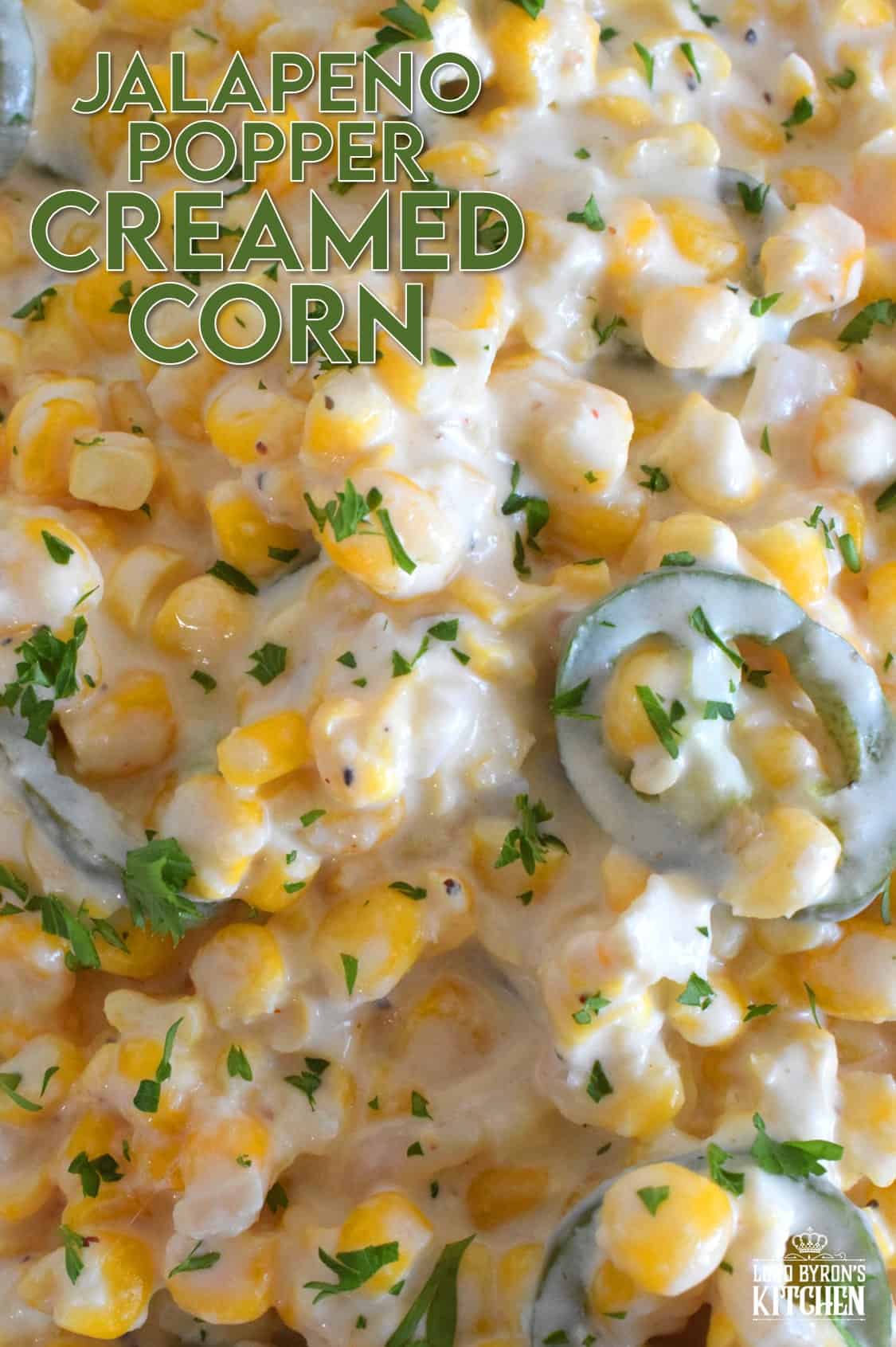 Jalapeno Popper Creamed Corn Lord Byron's Kitchen