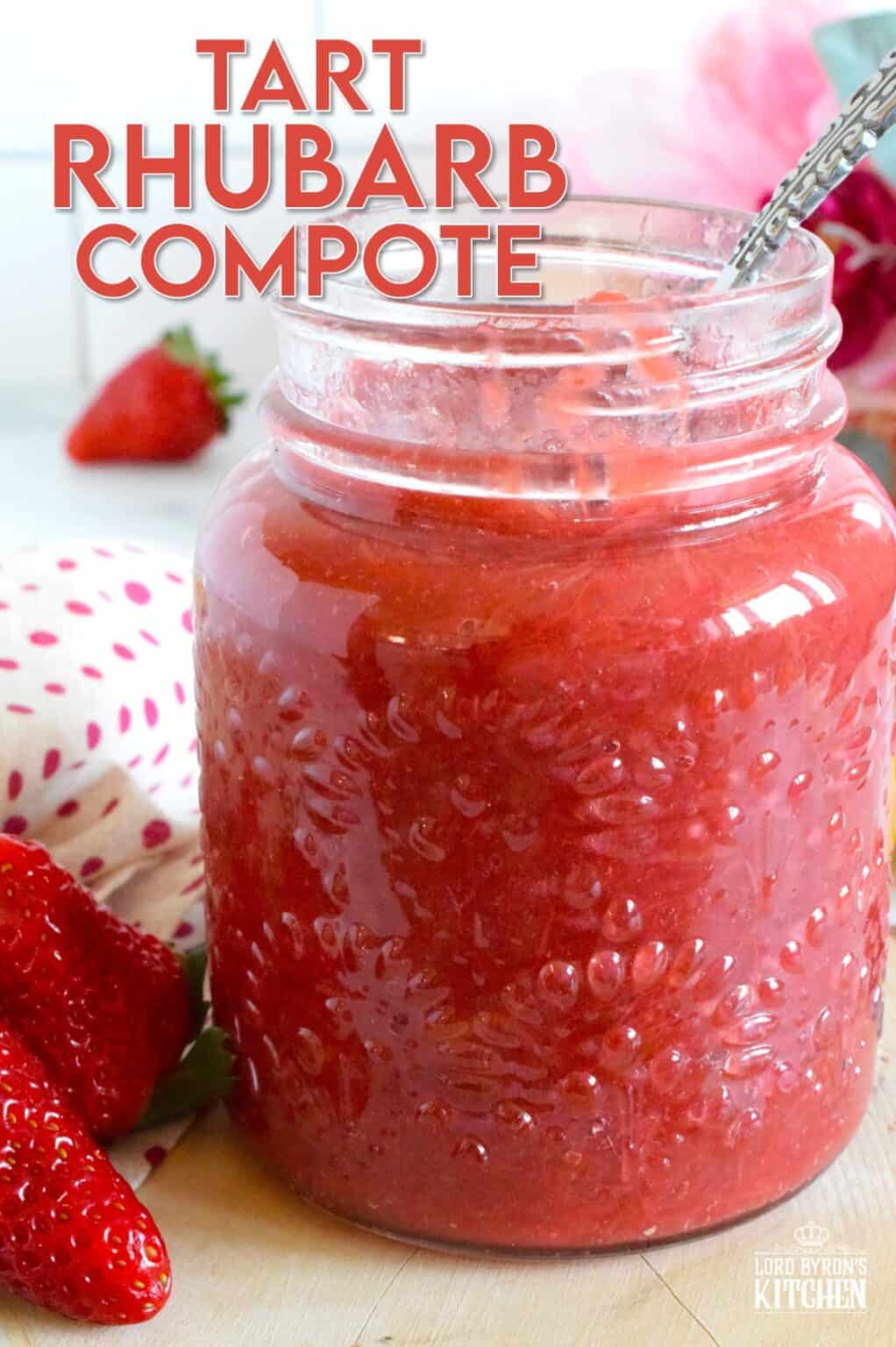Tart Rhubarb Compote - Lord Byron's Kitchen