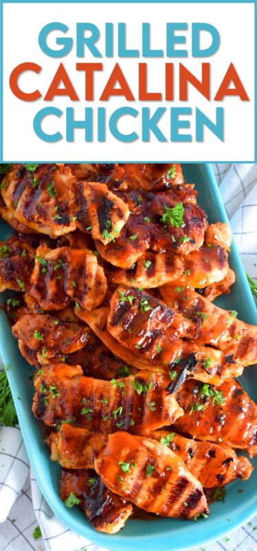Grilled Catalina Chicken is made by marinating sliced chicken breasts in Catalina Salad Dressing with some additional seasonings. Next, the chicken is grilled to perfection. They're moist, saucy, tangy, and a little bit sweet. #catalina #saladdressing #grilling #grilledchicken #chicken