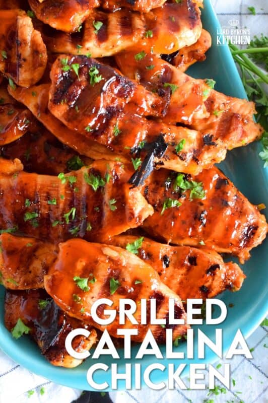 Grilled Catalina Chicken is made by marinating sliced chicken breasts in Catalina Salad Dressing with some additional seasonings. Next, the chicken is grilled to perfection. They're moist, saucy, tangy, and a little bit sweet. #catalina #saladdressing #grilling #grilledchicken #chicken