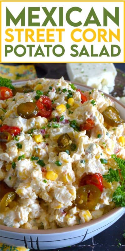 Chopped potatoes are tossed with sweet corn, spicy jalapenos, boiled eggs, fresh green and red onions, and salty cotija cheese to create this most delicious Mexican Street Corn Potato Salad! With its creamy, zingy, and tart dressing, this potato salad will most definitely be the most popular side at any backyard barbecue this summer! #salad #potato #streetcorn #mexican #cotija