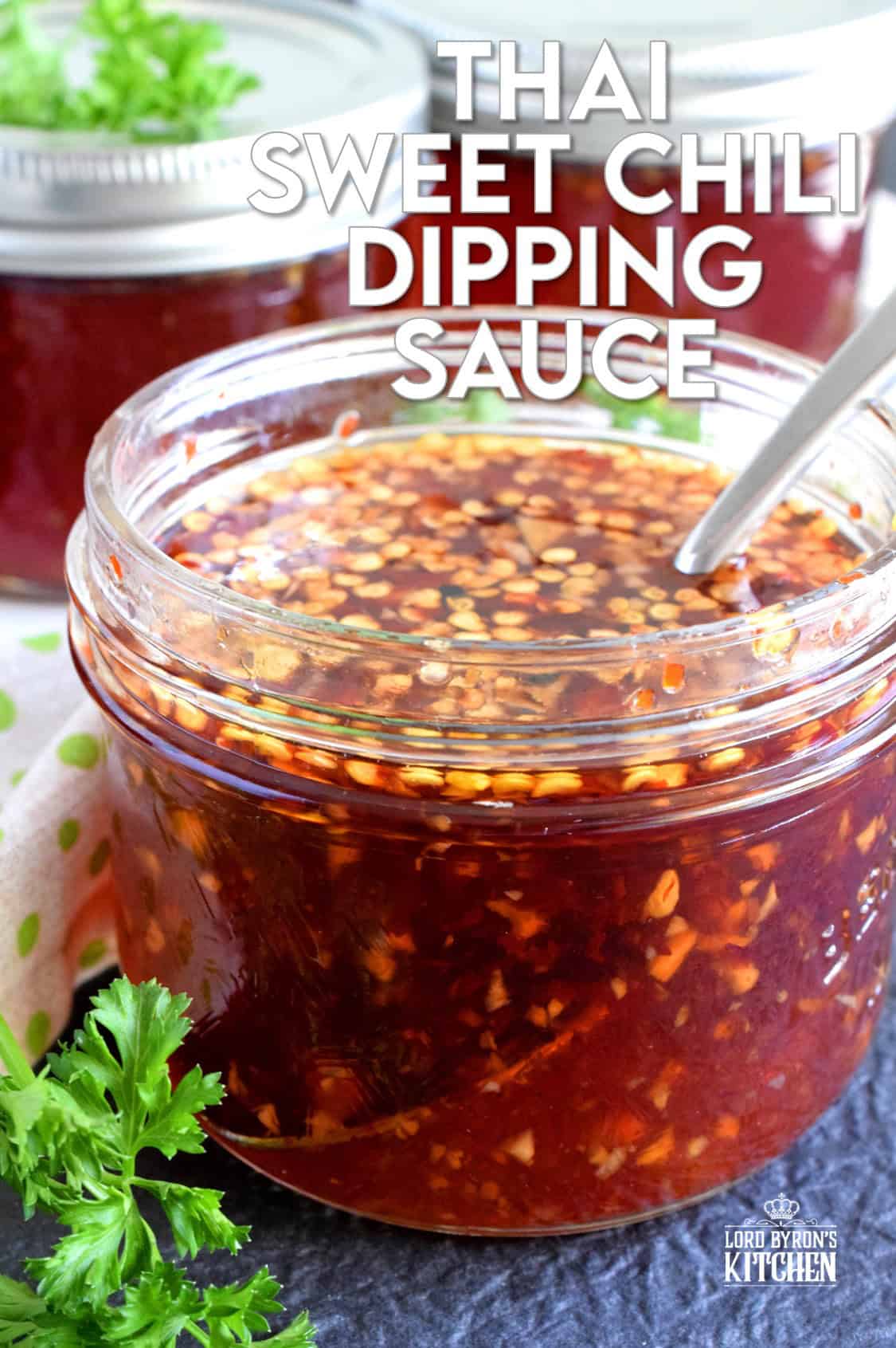 Thai Sweet Chili Dipping Sauce - Lord Byron's Kitchen