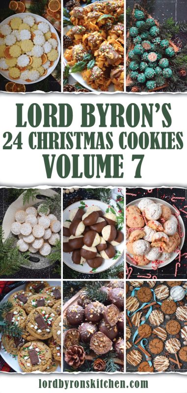 A short while ago, I shared the last recipe in volume seven, so today, as in previous years, I’m publishing the complete countdown in this one post which makes it easy for you to find all of the recipes from this volume on one page! Just in case you missed any, let’s revisit all of the recipes included in Lord Byron’s 24 Cookies of Christmas – Volume 7! #roundup #cookies #advent #christmas #baking