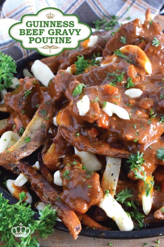 Crispy, homemade fries, top with squeaky cheese curds, and smothered in a delicious beef gravy made with guinness beer, this Irish-inspired poutine adds a St. Patrick's Day twist to a popular Canadian dish that everyone loves to dig into! #stpatricksday #irish #poutine #beef #beer #guinness #stout #gravy