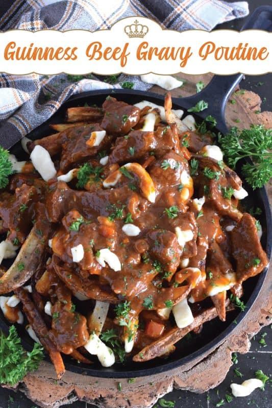 Crispy, homemade fries, top with squeaky cheese curds, and smothered in a delicious beef gravy made with guinness beer, this Irish-inspired poutine adds a St. Patrick's Day twist to a popular Canadian dish that everyone loves to dig into! #stpatricksday #irish #poutine #beef #beer #guinness #stout #gravy