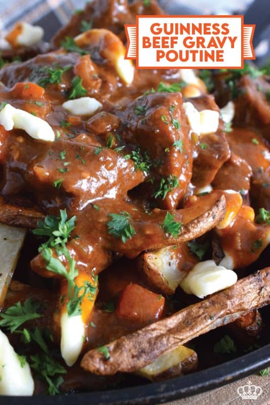 Crispy, homemade fries, top with squeaky cheese curds, and smothered in a delicious beef gravy made with guinness beer, this Irish-inspired poutine adds a St. Patrick's Day twist to a popular Canadian dish that everyone loves to dig into! #stpatricksday #irish #poutine #beef #beer #guinness #stout #gravy