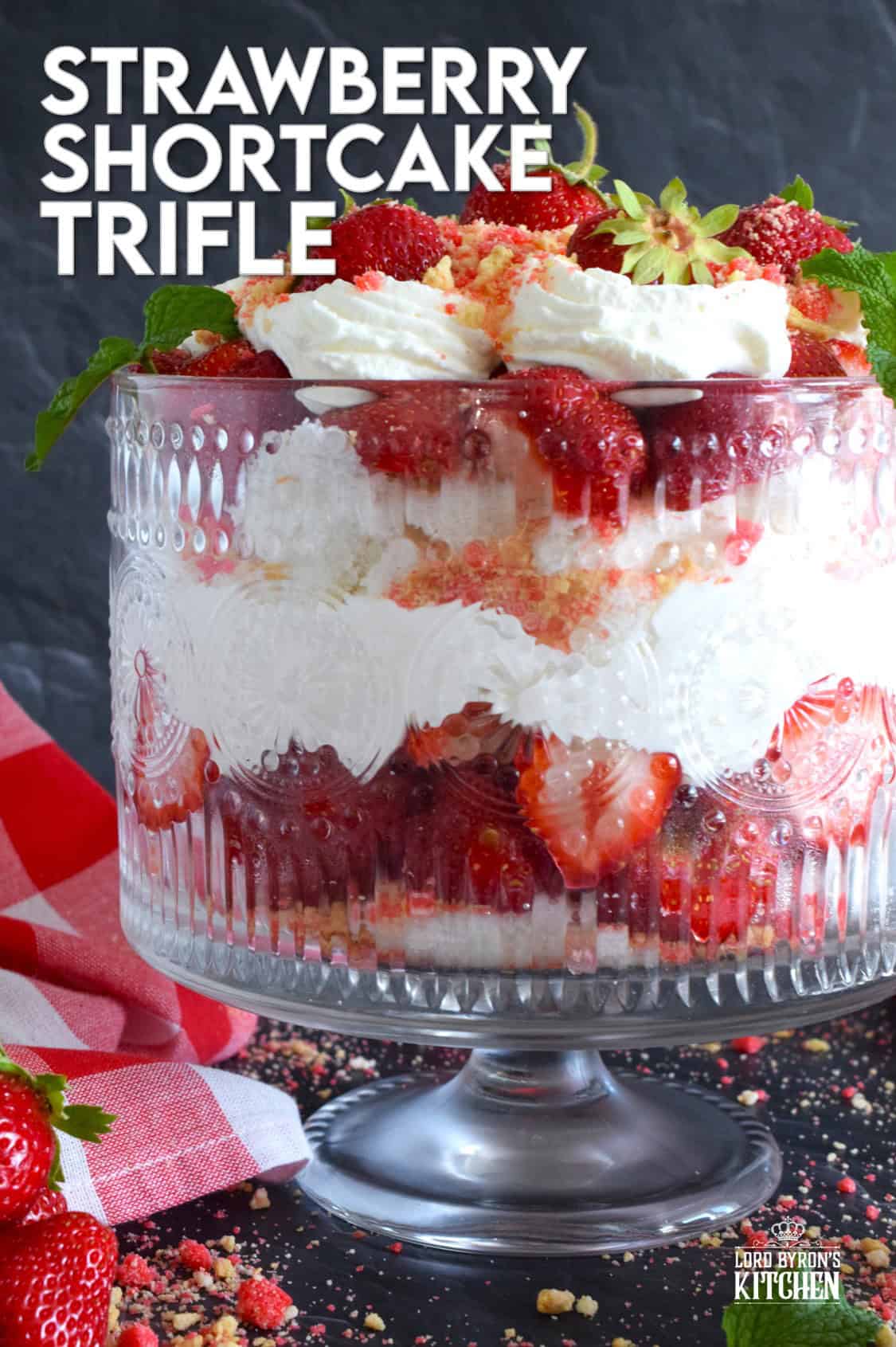 Strawberry Shortcake Trifle - Lord Byron's Kitchen
