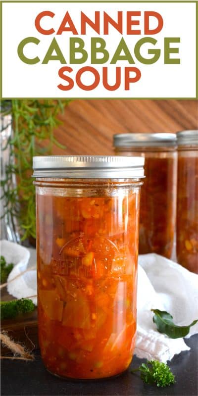 Once upon a time, there was a very popular diet called The Cabbage Soup diet. If you participated in that diet, I want you to know right away that this healthy Canned Cabbage Soup - even though it's really good for you - tastes so much better than that diet version! Loaded with veggies and prepared with a delicious broth, this soup is cozy, filling, and nutritious! Canning is completely optional! #cabbage #cabbagesoup #soup #vegetables #vegetarian #canning #canned #masonjar