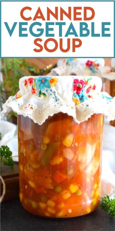 This soup is hearty and filling! Canned Vegetable Soup is in fact more like a stew than a soup! It has a dense, homestyle tomato flavour combined with lots of fresh and good-for-you vegetables too. This recipe is prepared with canning instructions for long-terms pantry storage, but you can make this soup without canning it as well! #vegetable #vegetablesoup #soup #canning #preserved #pantry #pressurecanned