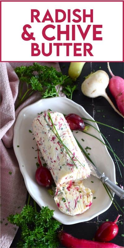 Liberally smear this Radish and Chive Butter onto lightly toasted bread or freshly baked scones.  Prepared with fresh ingredients and salted butter, it is an easy to make condiment that is quite delicious!  Place a small bowl of it on your next charcuterie board too! #radish #chive #butter #radishes
