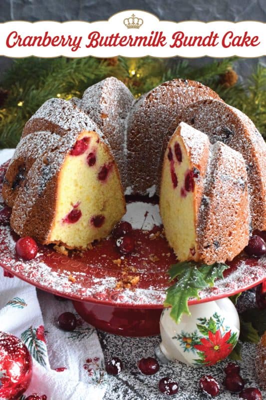 A moist and delicious bundt cake made especially for Christmas. This Cranberry Buttermilk Bundt Cake is a spin on the classic Kentucky Butter Cake. Prepared with fresh cranberries, orange zest, and orange extract, this cake is kept soft and moist because it's made with buttermilk - each slice is perfection! #cranberry #cake #bundt #buttermilk #buttercake #christmas #holiday #dessert