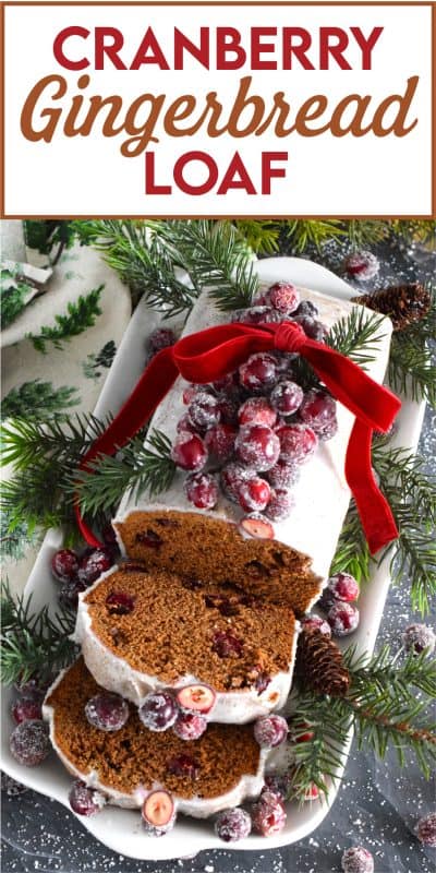 Cranberry Gingerbread Loaf is prepared with all of the gingerbread ingredients you’d expect, like molasses, brown sugar, and lots of warming ground spices such as cinnamon, nutmeg, allspice, cloves, and ginger which pair quite nicely with the moist tartness of fresh cranberries! #gingerbread #cranberry #cranberries #loaf #bread #cake