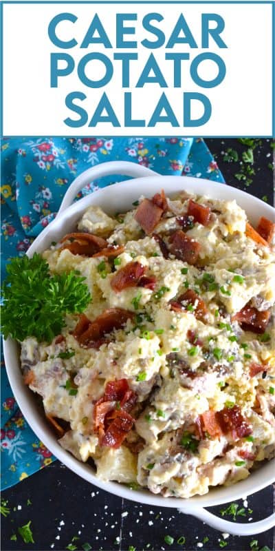 Forego the chopped lettuce and replace it with cubed baked potato to make the most delicious Caesar Potato Salad.  Loaded with bacon, hard-boiled eggs, fresh chives, and parmesan cheese, this salad is tossed with a caesar and mayo dressing.  #caesar #salad #potato #potatosalad #bakedpotato