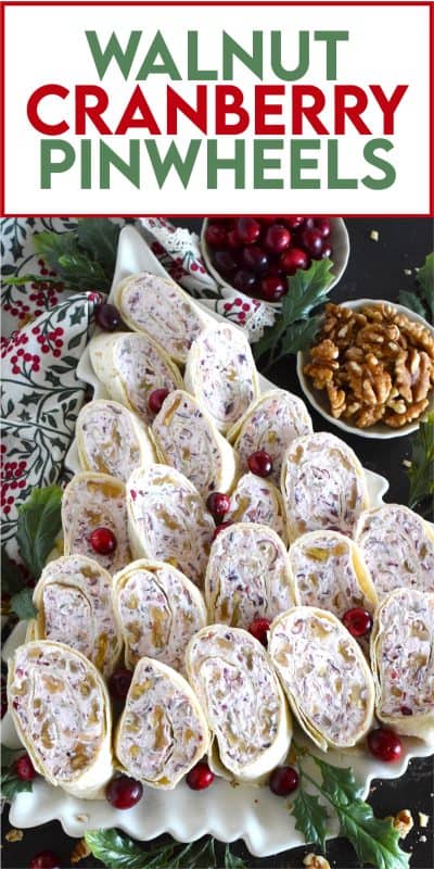 Little appetizers made with tortillas are often called pinwheels and they are very popular! Not only are they easy to make and quite delicious too, but they are adaptable to any occasion! This particular pinwheel is stuffed with a slightly sweetened cream cheese and chopped cranberries and toasted walnuts - they are so delicious! #pinwheels #appetizer #cranberry #cranberries #walnuts #christmas #holiday